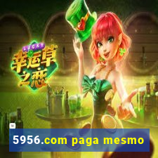 5956.com paga mesmo